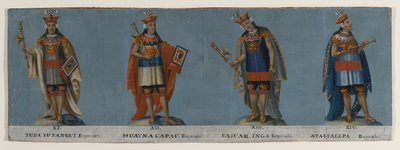 Four Inca Kings: Tupac Yupanqui, Huayna Capac, Huascar Inca, Atahuallpa by Unknown